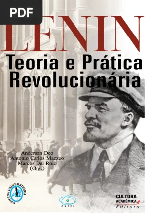 Lenin: teoria e prática revolucionária