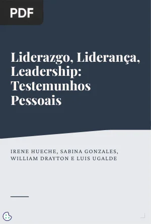 Liderazgo, Liderança, Leadership: Testemunhos Pessoais