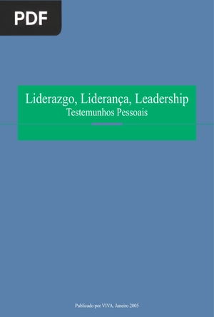 Liderazgo, Liderança, Leadership: Testemunhos Pessoais