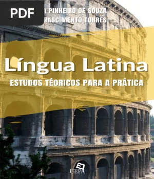 Língua Latina: Estudos Teóricos para a Prática