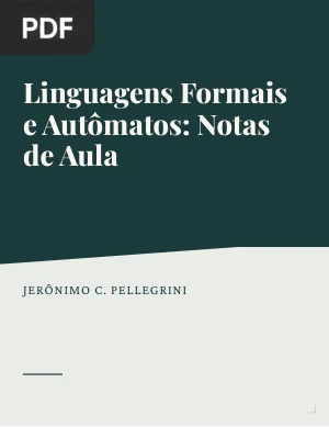 Linguagens Formais e Autômatos: Notas de Aula