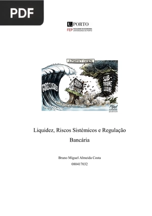 Liquidez, Riscos Sistémicos e Regulação Bancária