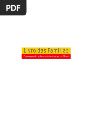 Livro das Famílias - Conversando sobre a vida e sobre os filhos