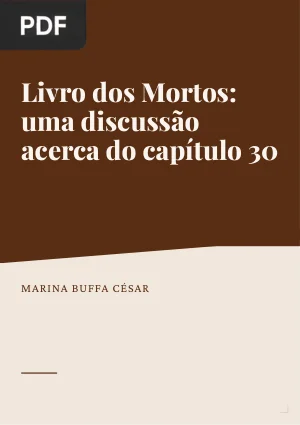 Livro dos Mortos: uma discussão acerca do capítulo 30