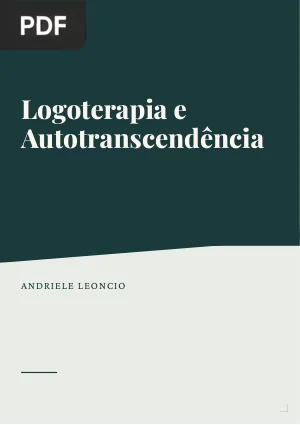 Logoterapia e Autotranscendência