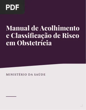 Manual de Acolhimento e Classificação de Risco em Obstetrícia