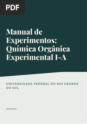 Manual de Experimentos: Química Orgânica Experimental I-A