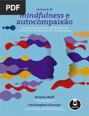 Manual de Mindfulness e Autocompaixão