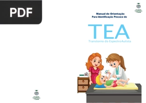 Manual de Orientação Para Identificação Precoce do TEA. Transtorno do Espectro Autista