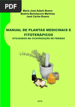 Manual de Plantas Medicinais e Fitoterápicos na Cicatrização de Feridas
