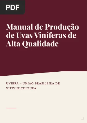 Manual de Produção de Uvas Viníferas de Alta Qualidade