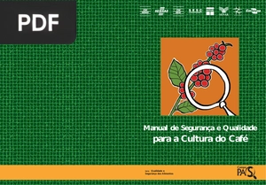 Manual de Segurança e Qualidade para a Cultura do Café