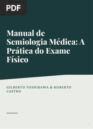 Manual de Semiologia Médica: a prática do exame físico