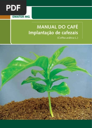 Manual do café. Implantação de cafezais
