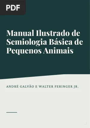 Manual Ilustrado de Semiologia Básica de Pequenos Animais