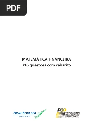 Matemática Financeira: 216 Questões com Gabarito