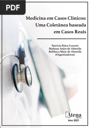 Medicina em Casos Clínicos: Uma Coletânea baseada em Casos Reais