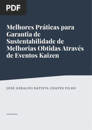 Melhores Práticas para Garantia de Sustentabilidade de Melhorias Obtidas Através de Eventos Kaizen