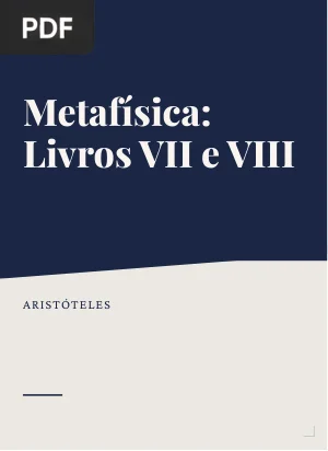 Metafísica: Livros VII e VIII