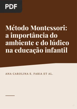 Método Montessori: a importância do ambiente e do lúdico na educação infantil