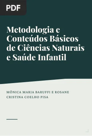 Metodologia e Conteúdos Básicos de Ciências Naturais e Saúde Infantil
