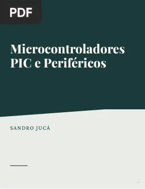 Microcontroladores PIC e Periféricos