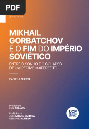 Mikhail Gorbatchov e o fim do império soviético