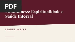 Mindfulness: Espiritualidade e Saúde Integral