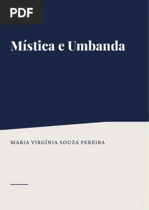 Mística e Umbanda: um Estudo sobre a Vivência Mística e a Mediunidade