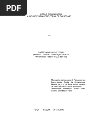 Moda e comunicação: a indumentária como forma de expressão