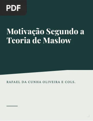 Motivação Segundo a Teoria de Maslow