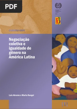 Negociação Coletiva e Igualdade de Gênero na América Latina