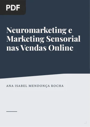 Neuromarketing e Marketing Sensorial nas Vendas Online