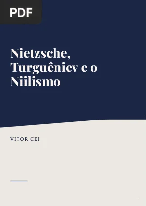 Nietzsche, Turguêniev e o Niilismo