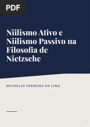 Niilismo Ativo e Niilismo Passivo na Filosofia de Nietzsche