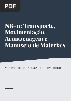 NR-11: Transporte, Movimentação, Armazenagem e Manuseio de Materiais