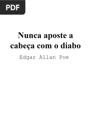 Nunca Aposte a Cabeça com o Diabo