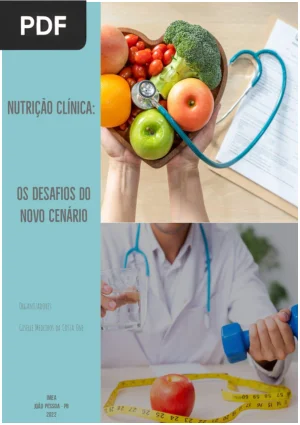 Nutrição Clínica: Os Desafios do Novo Cenário
