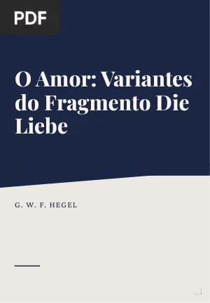 O Amor: Variantes do Fragmento Die Liebe