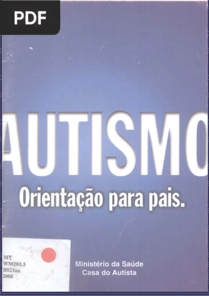 O Autismo - Orientação para pais