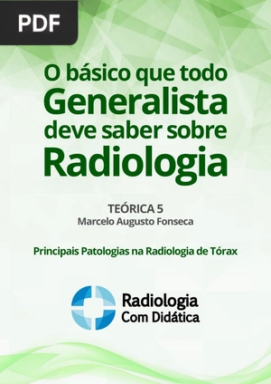 O básico que todo Generalista deve saber sobre Radiologia