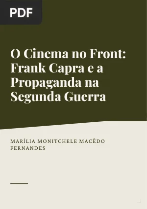 O Cinema no Front: Frank Capra, Nacionalismo e Propaganda na Segunda Guerra Mundial