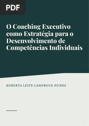 O Coaching Executivo como Estratégia para o Desenvolvimento de Competências Individuais