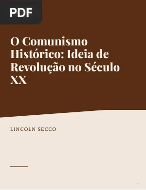 O Comunismo Histórico: Ideia de Revolução no Século XX