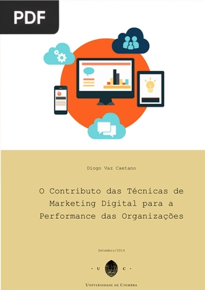 O Contributo das Técnicas de Marketing Digital para a Performance das Organizações