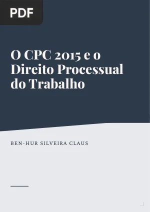 O CPC 2015 e o Direito Processual do Trabalho