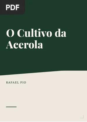 O Cultivo da Acerola
