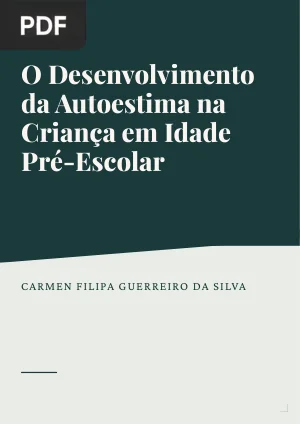 O Desenvolvimento da Autoestima na Criança em Idade Pré-Escolar