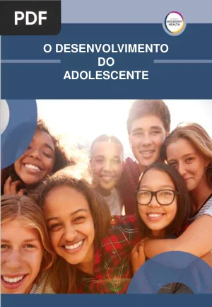 O Desenvolvimento do Adolescente
