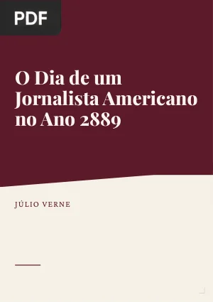 O Dia de um Jornalista Americano no Ano 2889